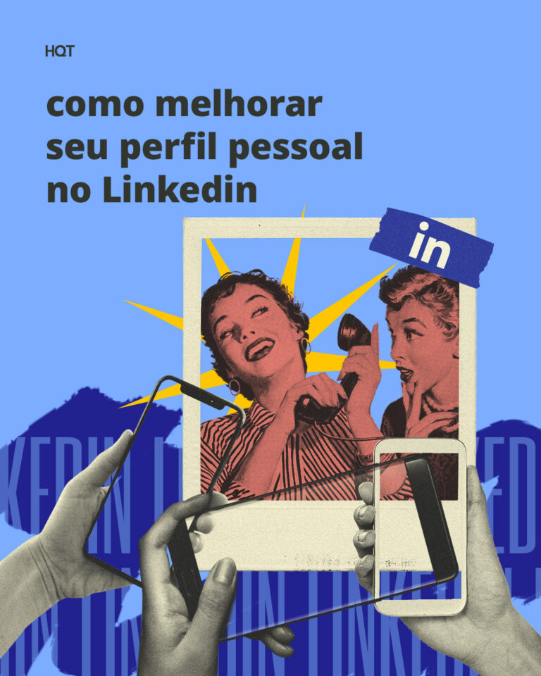 como melhorar seu perfil no linkedin